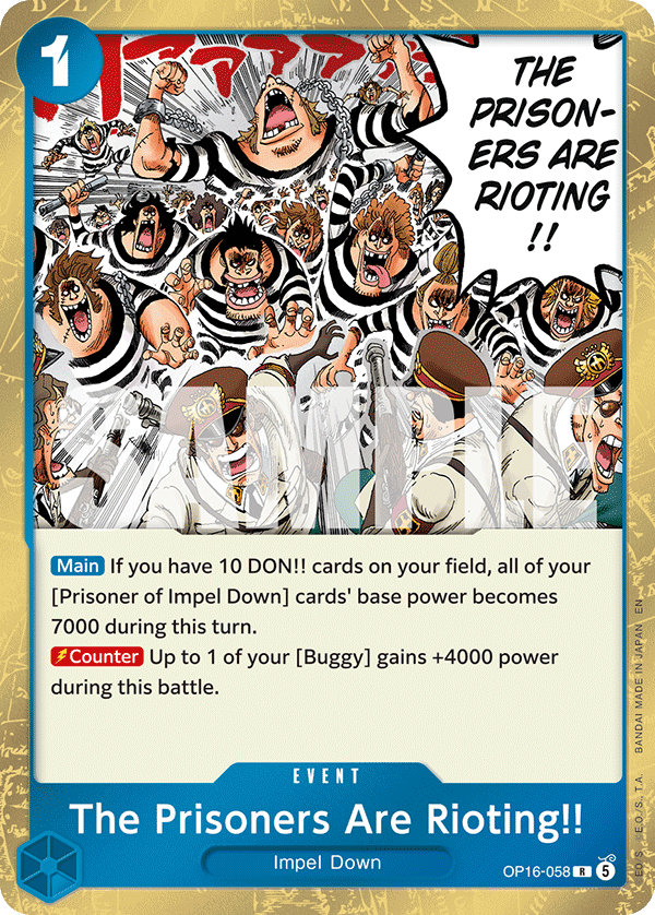 OP16-058 | R | EVENT The Prisoners Are Rioting!!