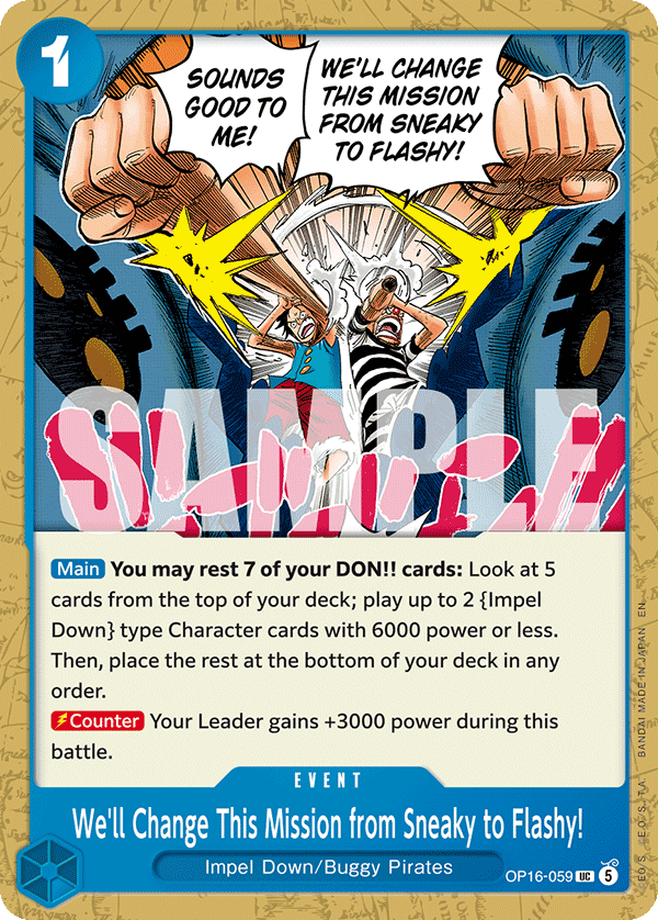 OP16-059 | UC | EVENT We'll Change This Mission from Sneaky to Flashy!