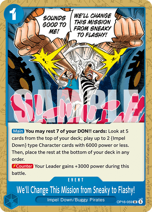 OP16-059 | UC | EVENT We'll Change This Mission from Sneaky to Flashy!