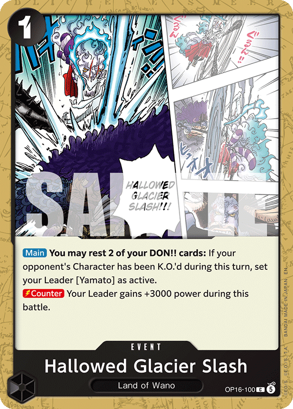 OP16-100 | C | EVENT Hallowed Glacier Slash
